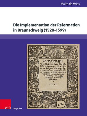 cover image of Die Implementation der Reformation in Braunschweig (1528–1599)